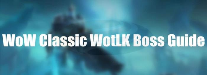 WotLK Classic Boss-1